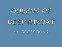 Deepthroat Queens